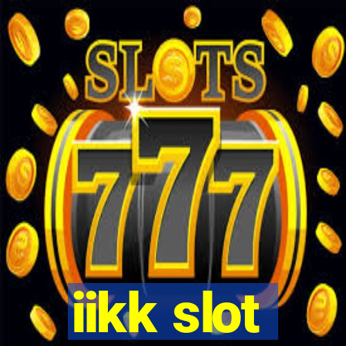 iikk slot